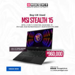 MSI STEALTH 15 15INCH SCREEN, INTEL CORE i7, 512GB SSD, 32GB RAM, 9TH GEN, RGB KEYBOARD LIT, 8GB NVIDIA RTX 2080 LONDON USED