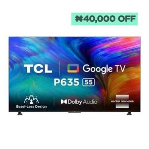 TCL 55 Inches UHD 4k Google Smart TV (55P635) Promo Price + 1 Year Warranty